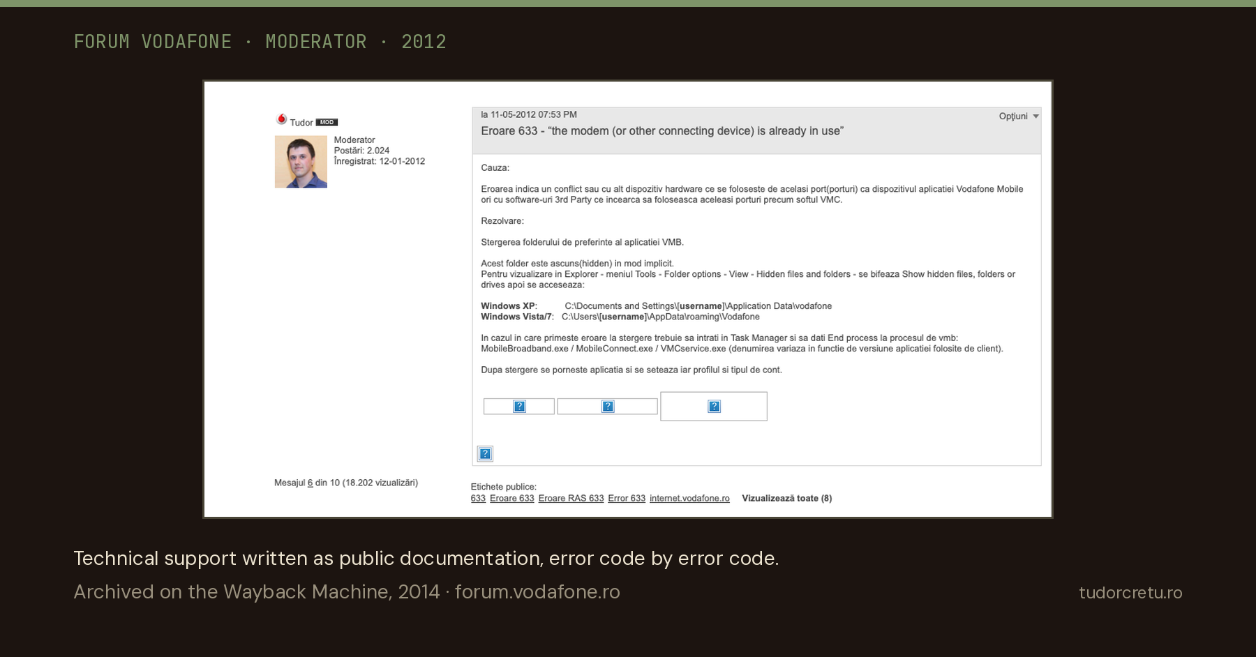 Forum Vodafone, moderator, 2012 Screenshot of a 2012 Vodafone support forum: a troubleshooting guide by moderator Tudor for error 633, with step-by-step fixes for Windows XP, Vista, and 7. Marked as post 6 of 10 with 18,202 views, archived on the Wayback Machine in 2014.